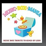 Music Box Tribute to Kings of Leon