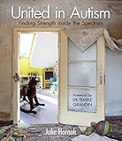 United in Autism: Finding Strength Inside the Spectrum