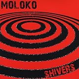 Moloko Shivers