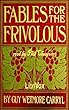 Fables for the Frivolous - (ANNOTATED)Collection Edition [Puffin Classics] (English Edition)