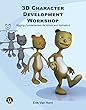 3D Character Development Workshop: Rigging Fundamentals for Artists and Animators (English Edition)