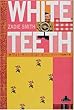 ホワイト・ティース (上) (新潮クレスト・ブックス)
