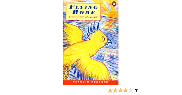 Amazon Flying Home Pgrn Es Penguin Reader Series Easystarts Rabley Stephen Instruction