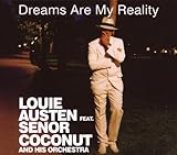 Dreams Are My Reality