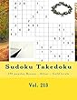 Sudoku Takedoku - 250 Puzzles Bronze - Silver - Gold Levels - Vol. 213: 9 X 9 Pitstop. the Book Sudoku - Game, Logic and Entertainment. Large Font.