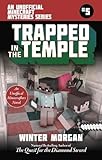 Trapped in the Temple: The Unofficial Minecraft Mysteries Series (Minecraft Gamer's Adventure)