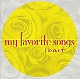 マイ・フェイバリット・ソングス~Heart