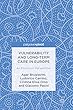 Vulnerability and Long-term Care in Europe: An Economic Perspective