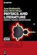 Physics and Literature: Concepts - Transfer - Aestheticization (Literatur- Und Naturwissenschaften)