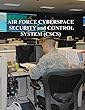 Air Force Cyberspace Security and Control System (CSCS) (English Edition)