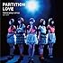 東京女子流「Partition Love(Type-C)」