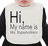 Hi My Name Is Mrs Stypayhorlikson Slogan ネクタイを有する有機ビブ Medium