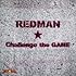 REDMAN「Challenge the GAME(CD)」