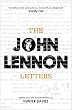The John Lennon Letters: Edited and with an Introduction by Hunter Davies