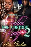 Fallin' for a Detroit Kingpin 2 (English Edition)