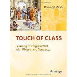 Touch of Class: Learning to Program Well with Objects and Contracts