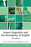 Corpus Linguistics and the Description of English (Edinburgh Textbooks on the English Language Advanced)
