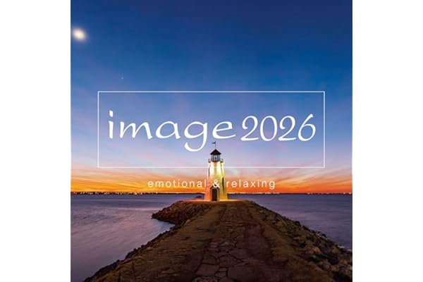 image 2026 -emotional & relaxing- - ヴァリアス