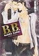 B.B. Baddie buddy (ガッシュ文庫)
