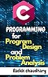 Learn C programming Language for THREE days Absolute beginner's guide: Program design and problem analysis Also learn Basics of [C,HTML,CSS,SQL,Phyton,C#,C++ and Javascript] (English Edition)