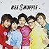 BEE SHUFFLE「Welcome to the Shuffle!!(初回限定盤)(DVD付)」