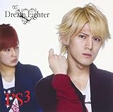 Dream Fighter/���̌���(KEI��)