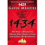 1434: The Year a Chinese Fleet Sailed to Italy and Ignited the Renaissance