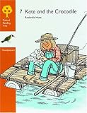 Oxford Reading Tree: Stages 8-9: Woodpeckers Anthologies: 7: Kate and the Crocodile: Kate and the Crocodile