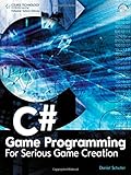 C# Game Programming: For Serious Game Creation (English Edition)