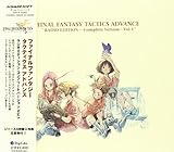 FINAL FANTASY TACTICS ADVANCE �gRADIO EDITION�`Complete Version�`Vol.1�h