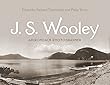 J. S. Wooley: Adirondack Photographer (New York State)