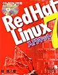 RedHatLinux7入門キット Linuxを本当に使いこなしたい人のために