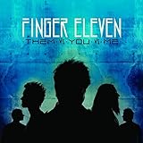 Them vs. You vs. Me by Finger Eleven