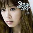 Sing to the Sky −全シングルMUSIC VIDEO・DVD付−