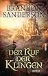 Der Ruf der Klingen: Roman (Die Sturmlicht-Chroniken 5) (German Edition)