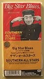 Big Star Blues(�r�b�O�X�^�[�̔ߌ�)