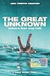 The Great Unknown: Where Feet May Fail: A Book About Trust
