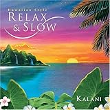 リラックス&スロー~ハワイアン・スタイル リラックス&スロー~ハワイアン・スタイル