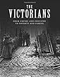 The Victorians: From Empire and Industry to Poverty and Famine