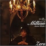��2�W Million �`Zero STyle�`
