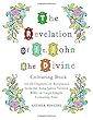 The Revelation of St. John the Divine Colouring Book: All 22 Chapters of Revelation from the King James Version Bible in Large Simple Colouring Font