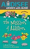 The Mission of Addition (Math Is Categorical)