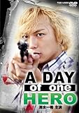 A DAY of one HERO ������� �剉