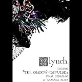 『THE SHADOW IMPULSE』 FINAL 2009.09.06 at AKASAKA BLITZ