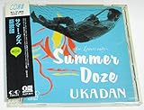 SUMMER DOZE�`for lovers only�`