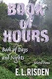 Book of Hours, Book of Days and Nights: Selected Poems
