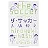 大橋裕之「ザ・サッカー」
