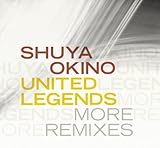 UNITED LEGENDS MORE REMIXES