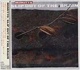 SLIP OUT OF THE BRAIN