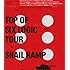 SNAIL RAMP「TOP OF SIX LOGIC TOUR」